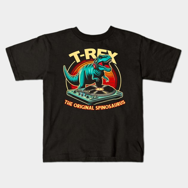 T-REX The Original Spinosaurus  funny  retro Quotes Kids T-Shirt by T-shirt US